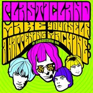 Plasticland, Make Yourself A Happening Machine: A Collection Of Plasticland (CD)