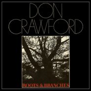 Don Crawford, Roots & Branches (CD)