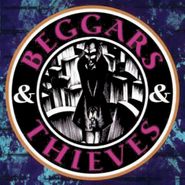 Beggars & Thieves, Beggars & Thieves (CD)