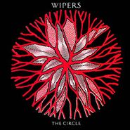 The Wipers, The Circle (CD)