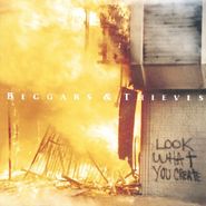 Beggars & Thieves, Look What You Create (CD)