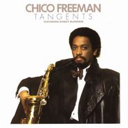 Chico Freeman, Tangents (CD)