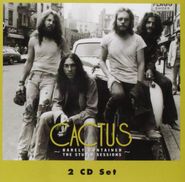 Cactus, Barely Contained: Studio Sessions (CD)