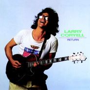 Larry Coryell, Return (CD)