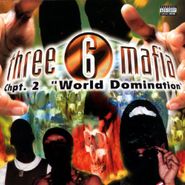 Three 6 Mafia, Chpt. 2 "World Domination" [Black Friday] (LP)