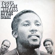 Toots & The Maytals, In The Dark (LP)