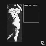 Zwartjes, Tapes 1 (LP)