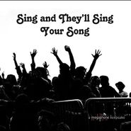 Various Artists, Sing & They'll Sing Your Song (CD)