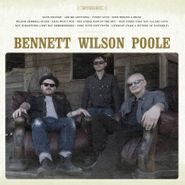 Bennett Wilson Poole, Bennett Wilson Poole (CD)