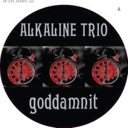 Alkaline Trio, Goddamnit [Picture Disc] (LP)