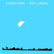 Sandro Perri, Soft Landing (LP)