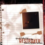 Love Me Destroyer, Black Heart Affair (CD)