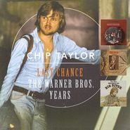 Chip Taylor, Last Chance: The Warner Bros. Years (CD)