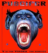 Puscifer, V Is For Viagra: The Remixes (LP)