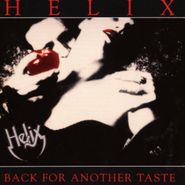 Helix, Back For Another Taste (CD)