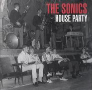 The Sonics, House Party (7")