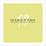Alex Cline, Oceans Of Vows (CD)