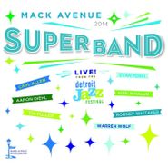 Mack Avenue Superband, Live! From The Detroit Jazz Festival (CD)