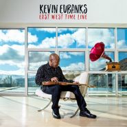 Kevin Eubanks, East West Time Line (CD)