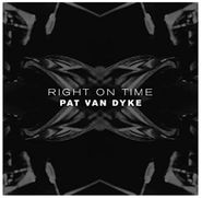 Pat Van Dyke, Right On Time (LP)