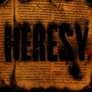 Heresy, Heresy (LP)