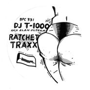 DJ T-1000, Ratchet Traxx EP (12")