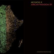 Mr Raoul K, African Paradigm EP 1 (12")