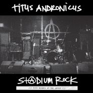 Titus Andronicus, S+@dium Rock : Five Nights At The Opera (LP)