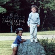 Titus Andronicus, A Productive Cough [Blue/Gray Swirl Vinyl w/Bonus 7"] (LP)