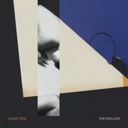 Cable Ties, Far Enough [Orange/Black Swirl Vinyl] (LP)