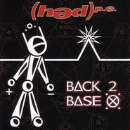 (hed) p.e., Back 2 Base X (CD)