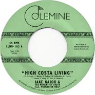 Jake Najor, High Costa Living / Grab A Soda (7")