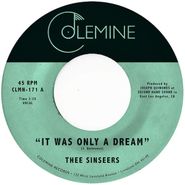 Thee Sinseers, It Was Only A Dream / I Don't Mind [Gold Vinyl] (7")