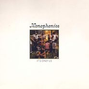 Monophonics, It's Only Us [Colored Vinyl] (LP)