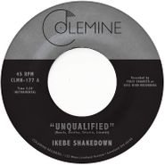 Ikebe Shakedown, Unqualified / Horses (7")
