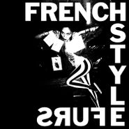 French Style Furs, Is Exotic Bait (LP)