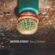 Rae & Christian, Anotherlatenight (CD)
