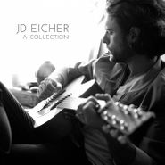 JD Eicher, A Collection (LP)