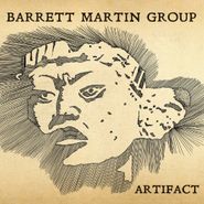 Barrett Martin Group, Artifact (CD)