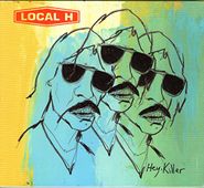 Local H, Hey Killer (LP)