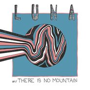 There Is No Mountain, Luna (CD)
