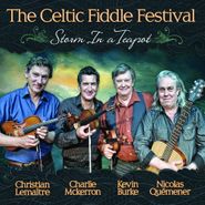 Celtic Fiddle Festival, Storm In A Teapot (CD)