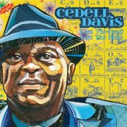 CeDell Davis, Even The Devil Gets The Blues (CD)