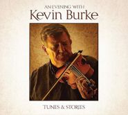 Kevin Burke, An Evening With Kevin Burke (CD)