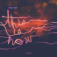Yotam Avni, This Is How (12")
