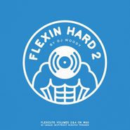 DJ Woody, Flexin Hard 2 (LP)
