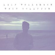 Leif Vollebekk, Twin Solitude (LP)