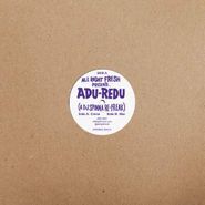 DJ Spinna, Adu-Redu (A DJ Spinna Refreak) (LP)