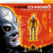 King Changó, The Return Of El Santo (LP)