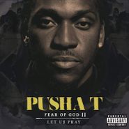 Pusha T, Fear Of God II: Let Us Pray (LP)